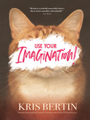 cover image of Use Your Imagination